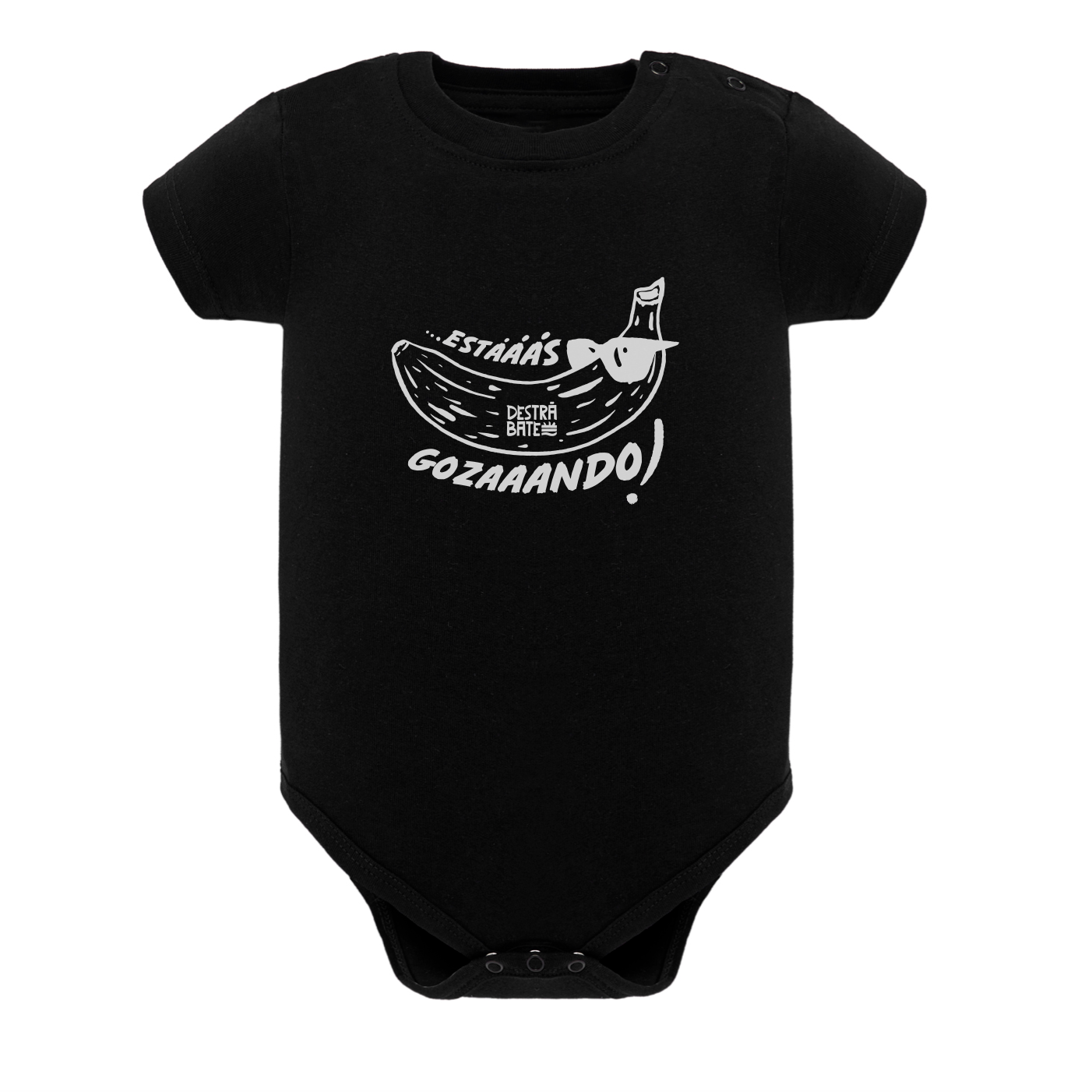 Body de bebé NG ¨Estás gozando¨