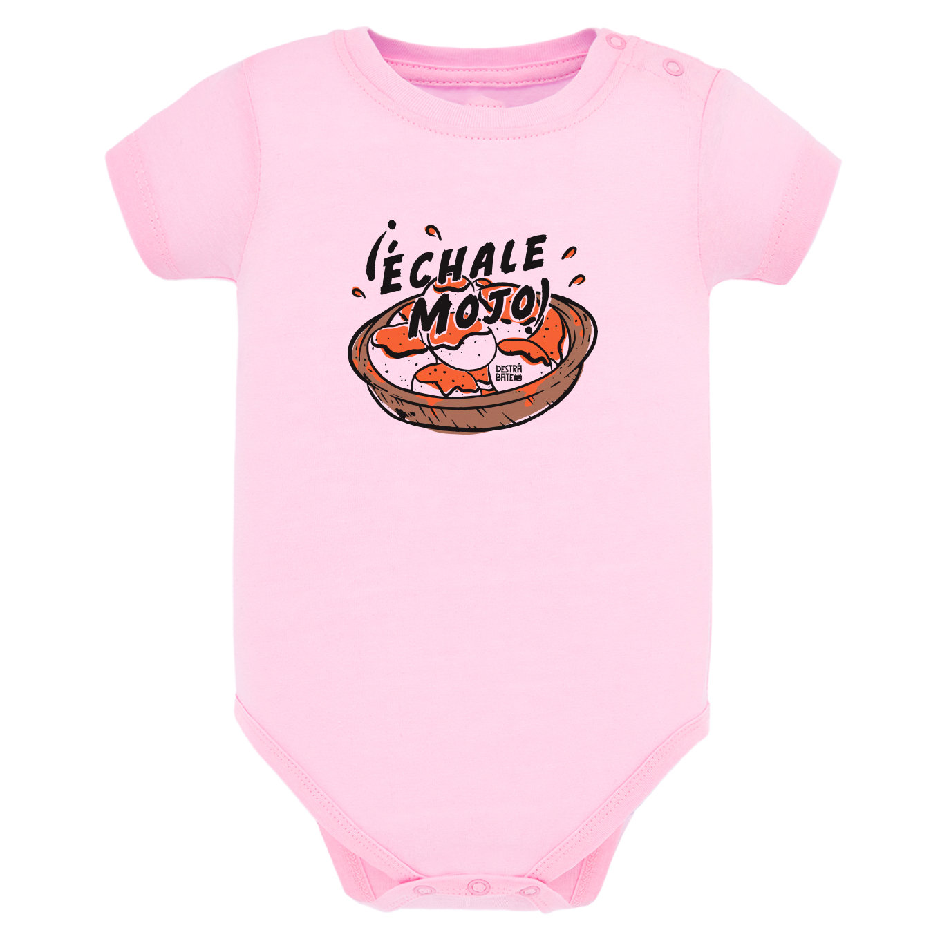 Body de bebé Rosa ¨Échale mojo¨