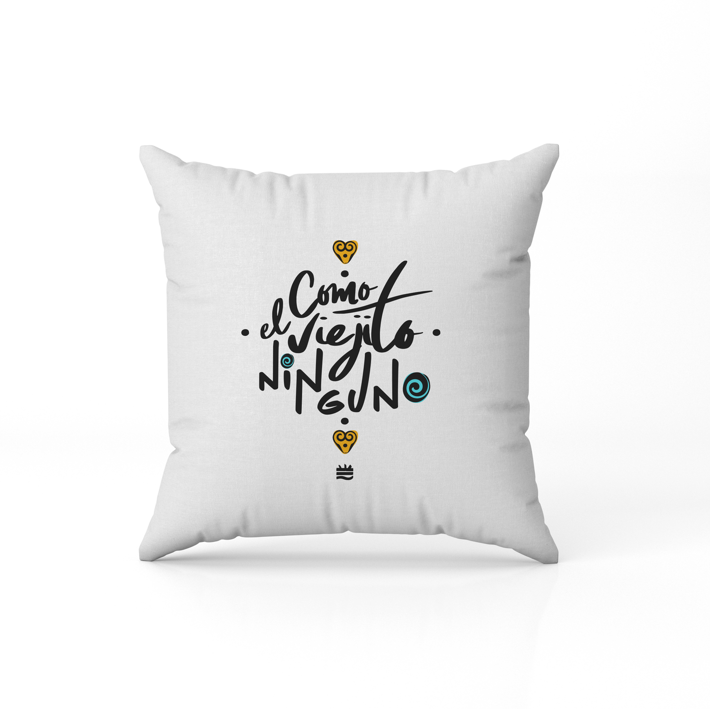 Cojín ¨Como el viejito ninguno"