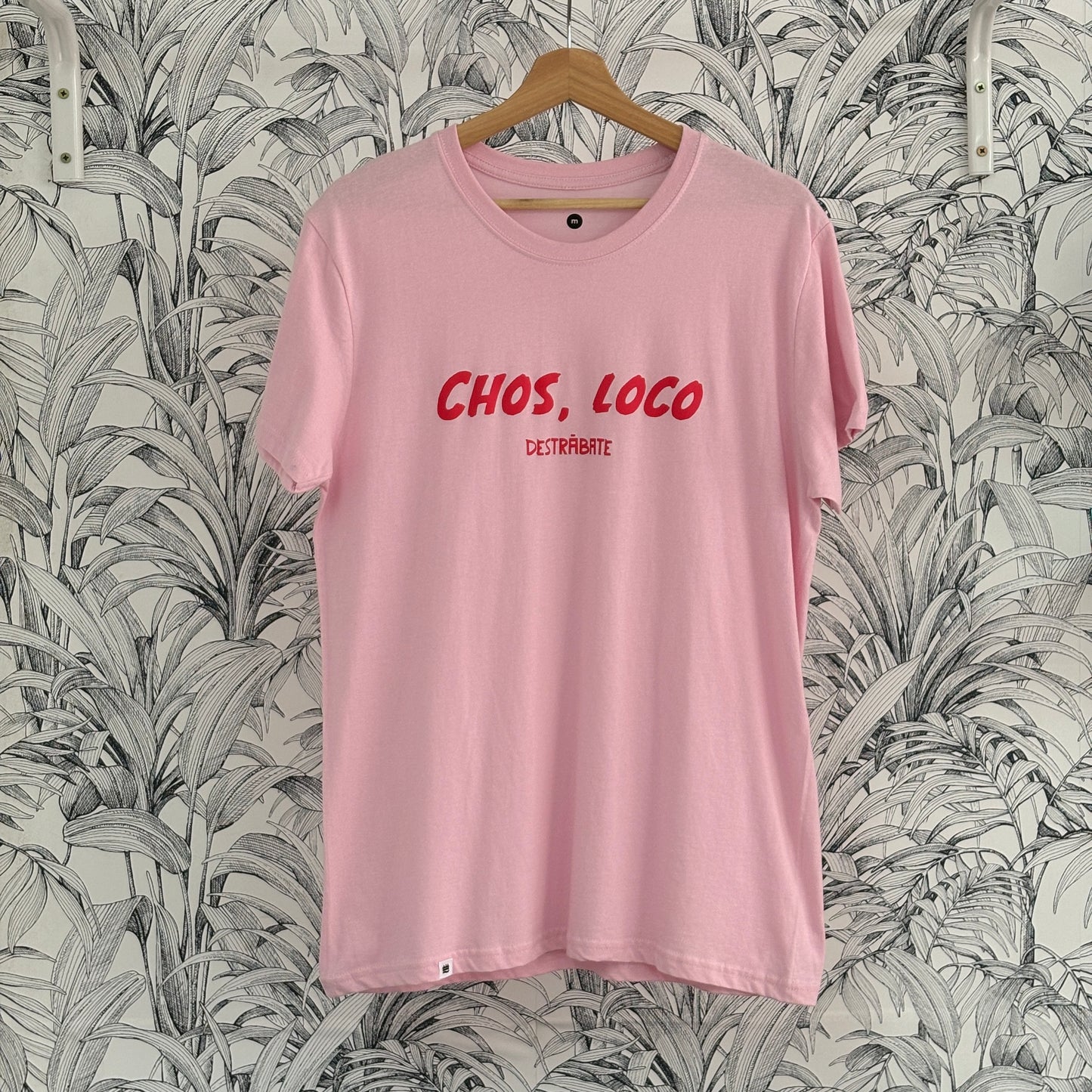 Camiseta rosa ''Chos, loco''