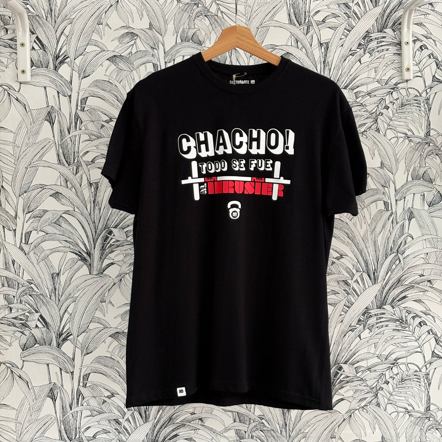 Camiseta Talla S regular ng ''Chacho, todo se fue al thruster''