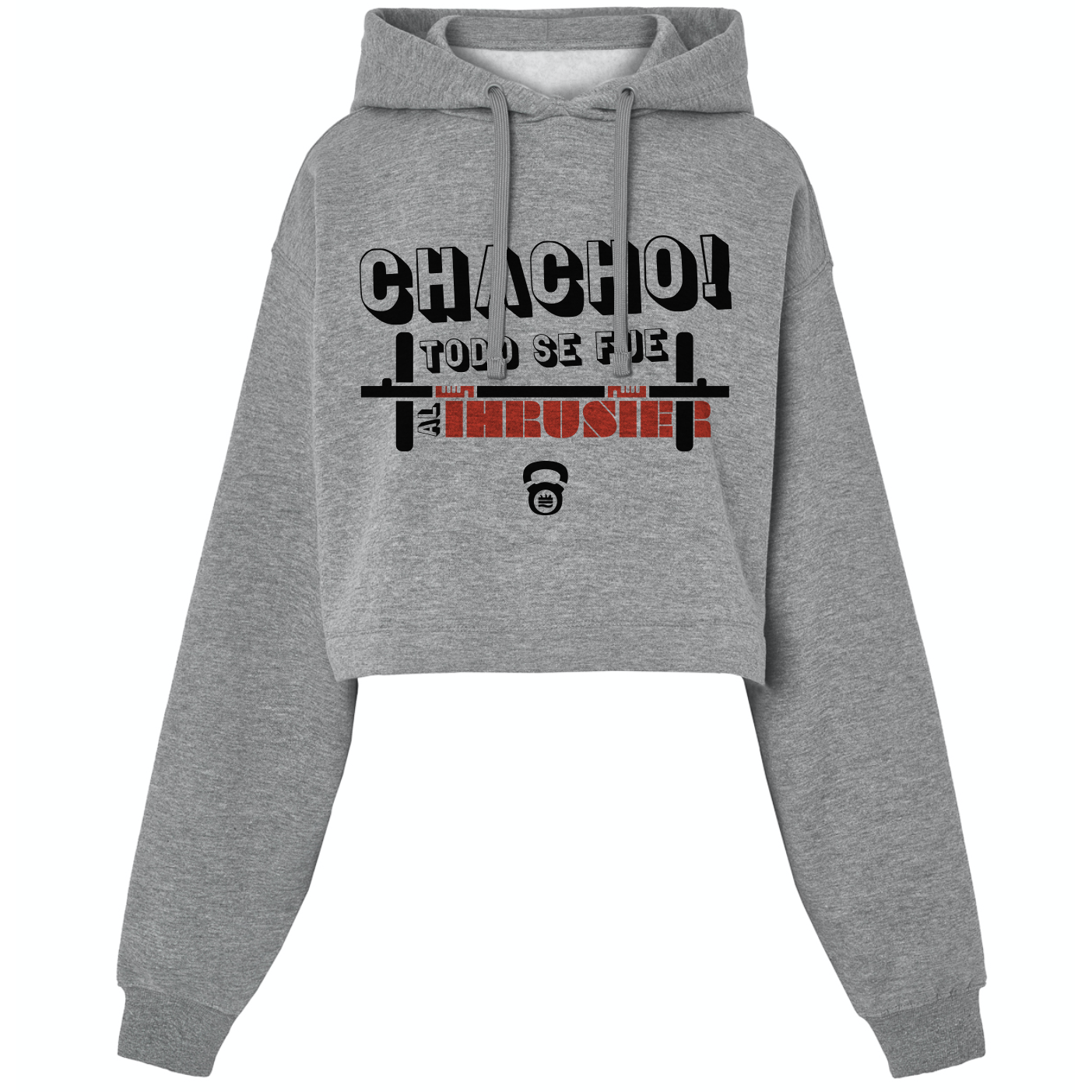 Sudadera crop gris "Chacho! Todo se fue al Thruster"