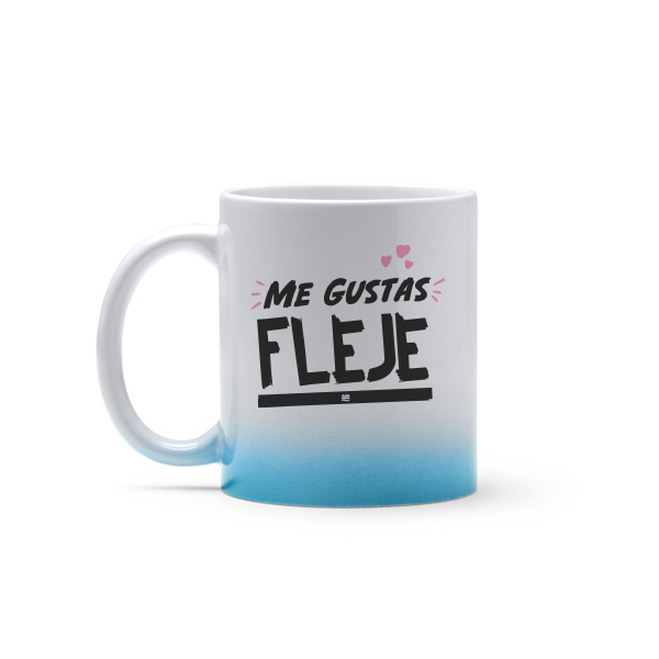 Taza ''Me gustas fleje''