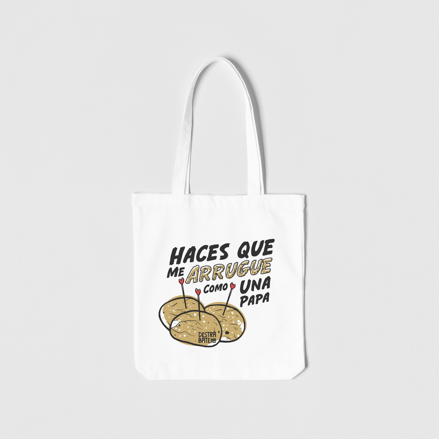 Totebag blanca ''Haces que me arrugue como..."