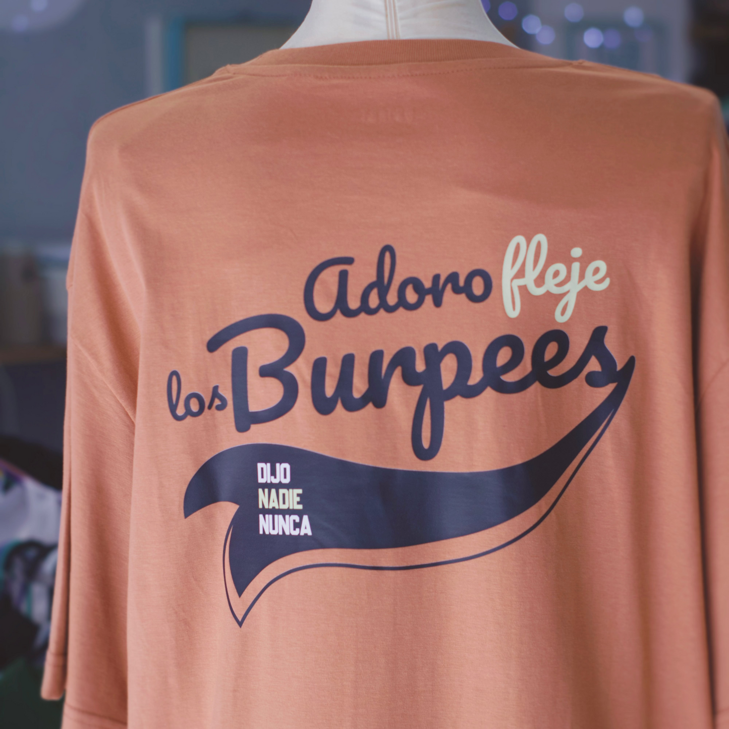 Camiseta Oversize Terracota "Adoro Fleje los Burpees" (Dijo nadie nunca)