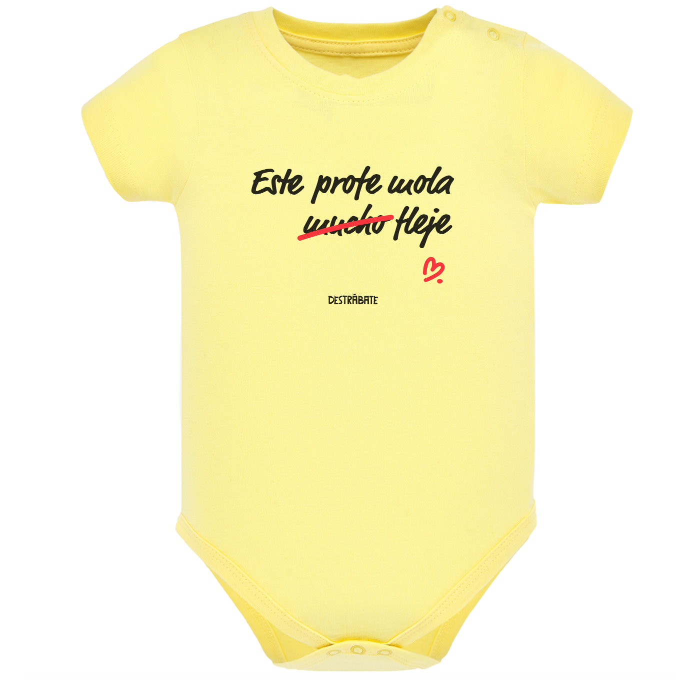 Body de bebé Amarillo ¨Este profe, mola fleje"