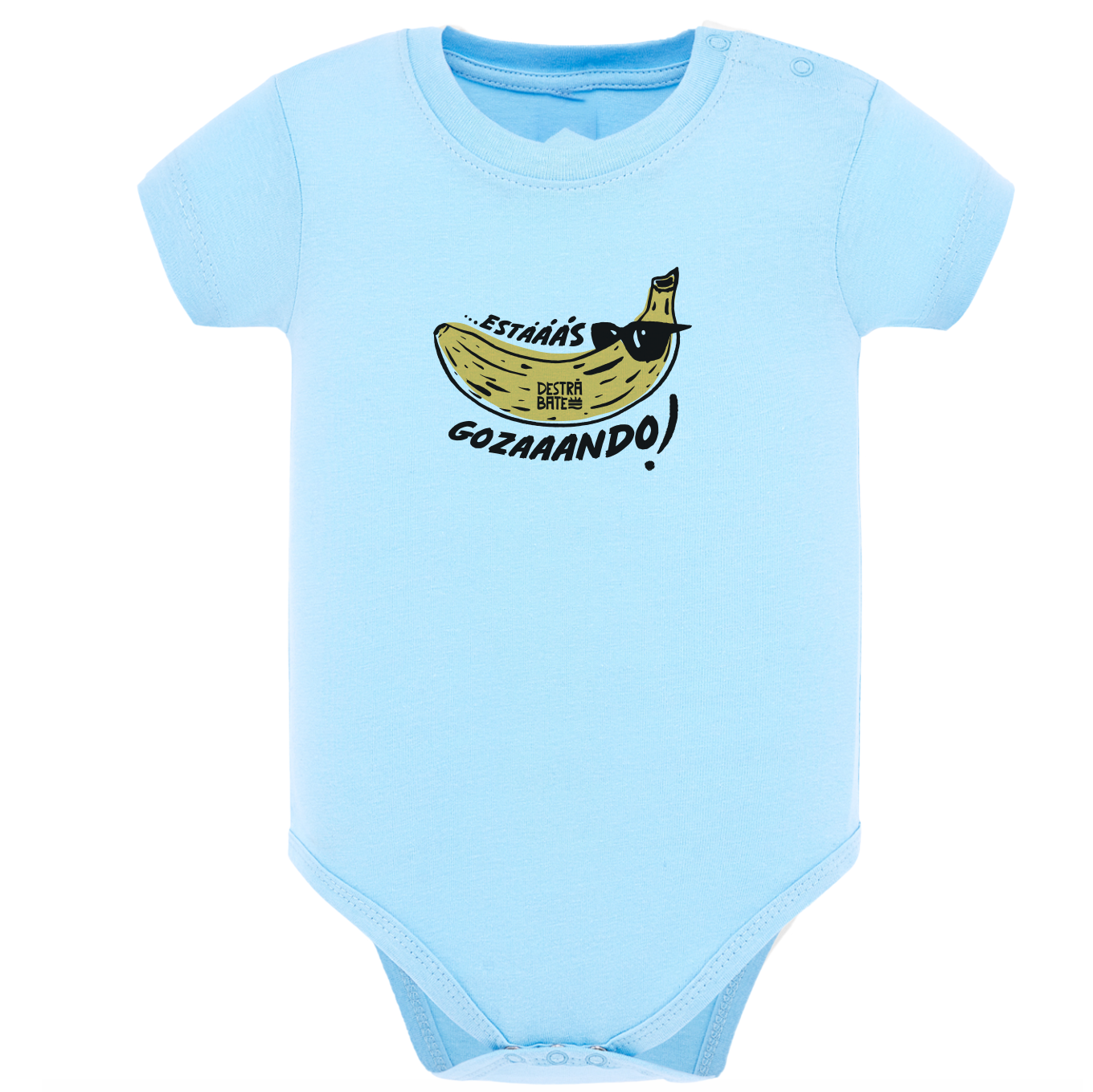 Body de bebé Azul ¨Estás gozando¨