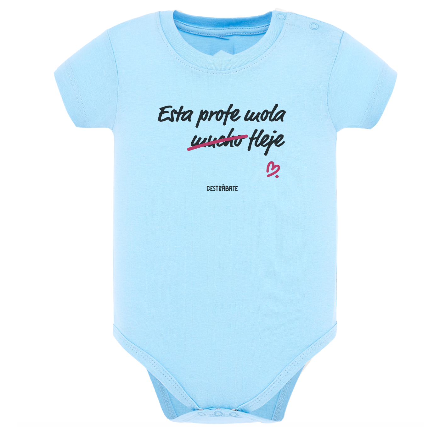 Body de bebé Azul ¨Esta profe, mola fleje"