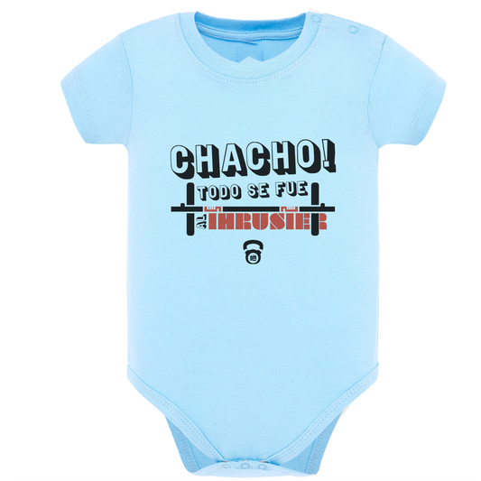 Body de bebé Azul ¨Chacho! Todo se fue al Thruster¨