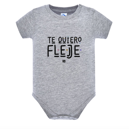 Body Gris "Te quiero Fleje"