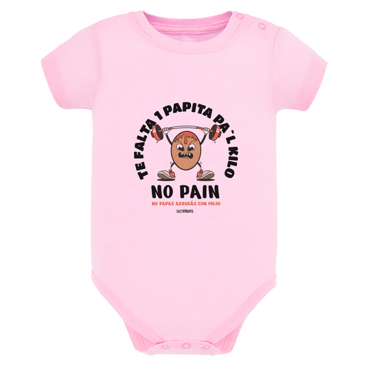 Body de bebé Rosa ¨No pain, no papas arrugás con mojo¨