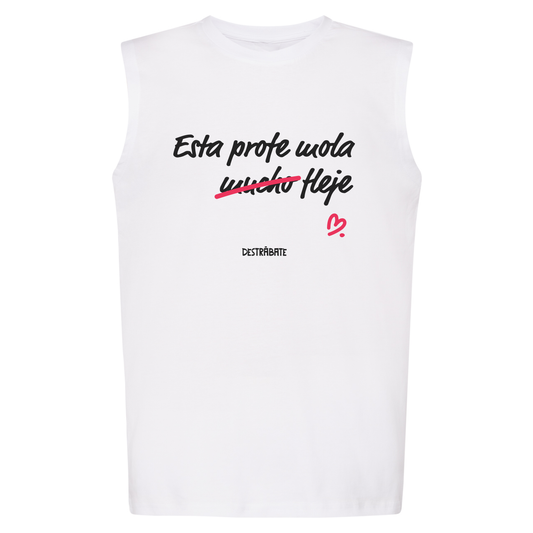 Camiseta regular BL sin manga "Esta profe, mola fleje"