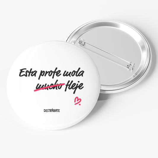 Chapa ¨Esta profe, mola fleje¨