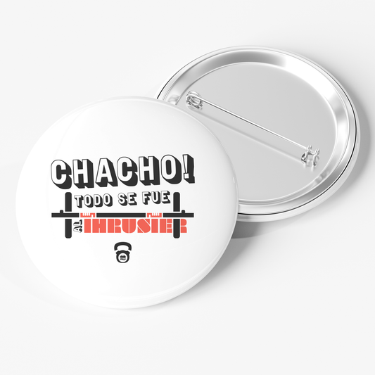 Chapa ''Chacho! Todo se fue al Thruster''