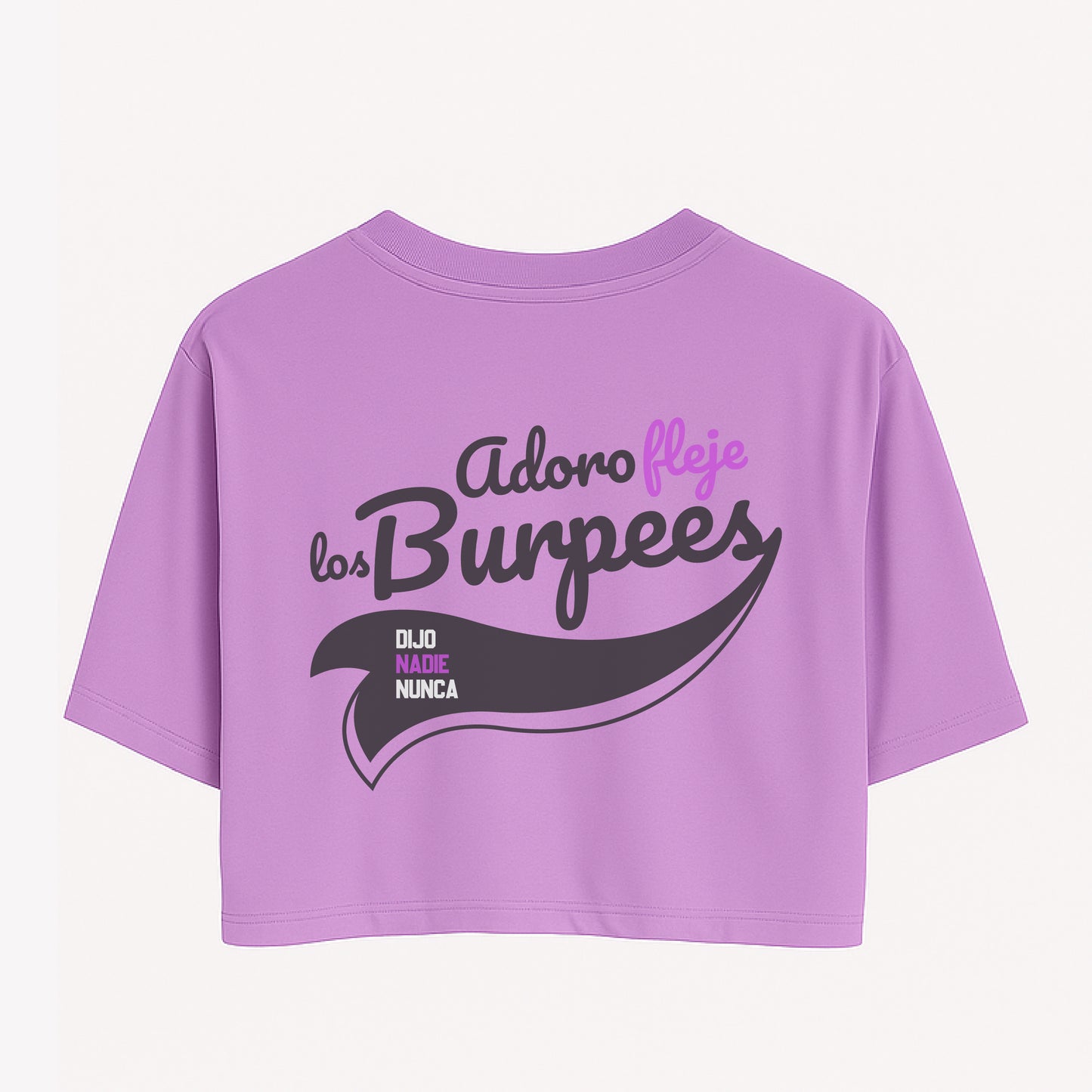 Top "Adoro los Burpees (Dijo Nadie Nunca)" Violeta