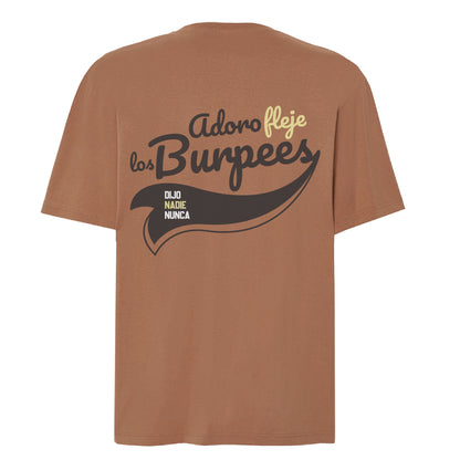Camiseta Oversize "Adoro Fleje los Burpees (Dijo Nadie Nunca) Terracota