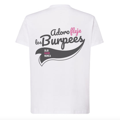 Camiseta Reg "Adoro los Burpees (Dijo Nadie Nunca)" BL