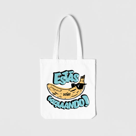 Totebag Blanca "Estás Gozaando"