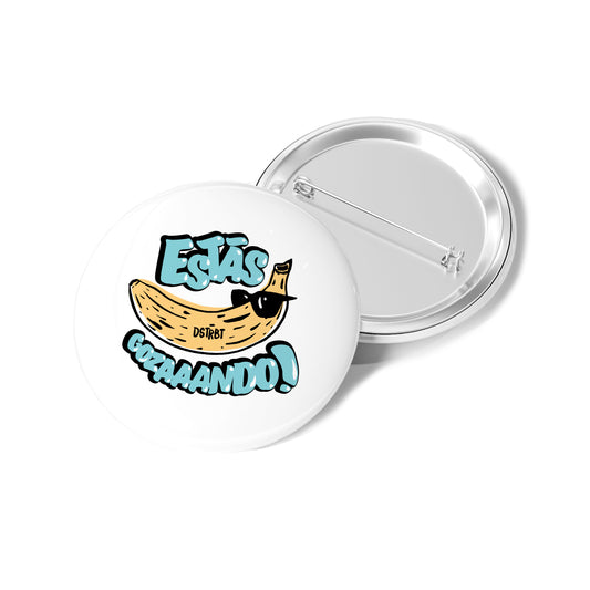 Chapa "Estáas Gozando"