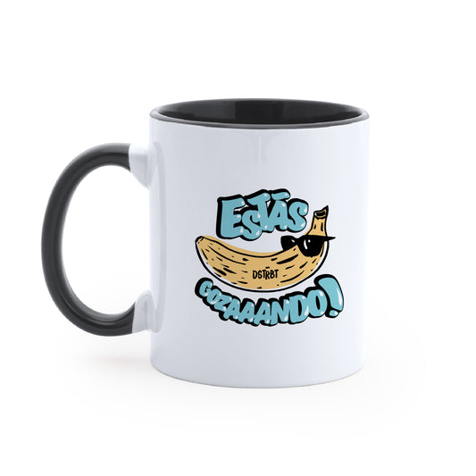 Taza "Estás Gozaando"