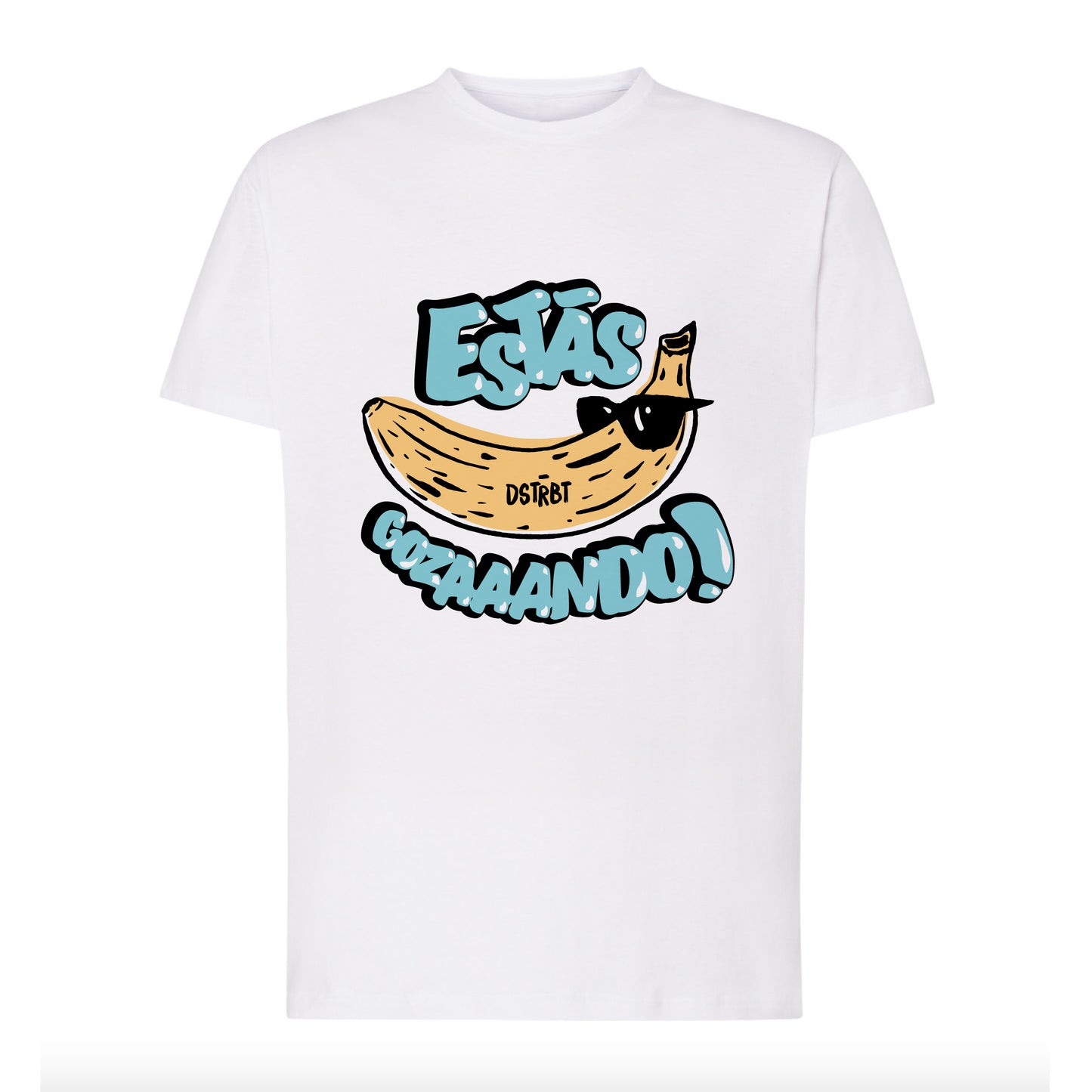 Camiseta Reg Blanca "Estás Gozaando" Opción 1