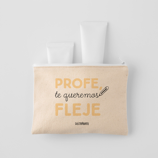 Neceser ''Profe, te queremos fleje''