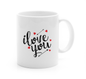 Taza Personalizada ¨I Love You¨