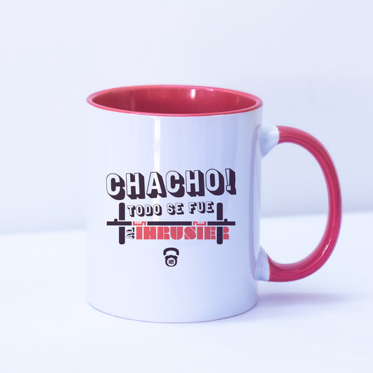 Taza ''Chacho! Todo se fue al Thruster''